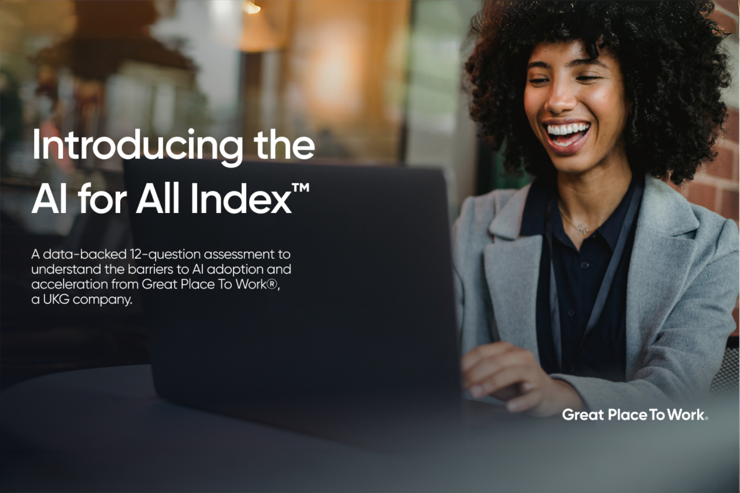 As Companies Clamor to Adopt AI, Culture and Trust Dictates Success, Says New 'AI for All Index' from UKG’s Great Place To Work