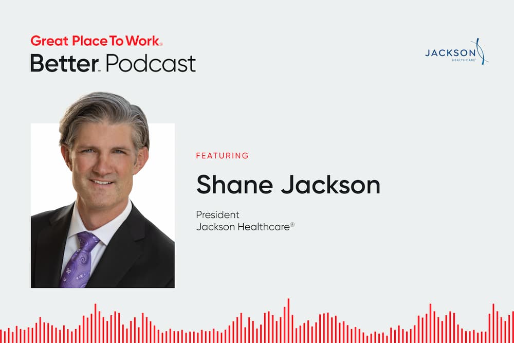 Shane Jackson Great Place To Work Better Podcast