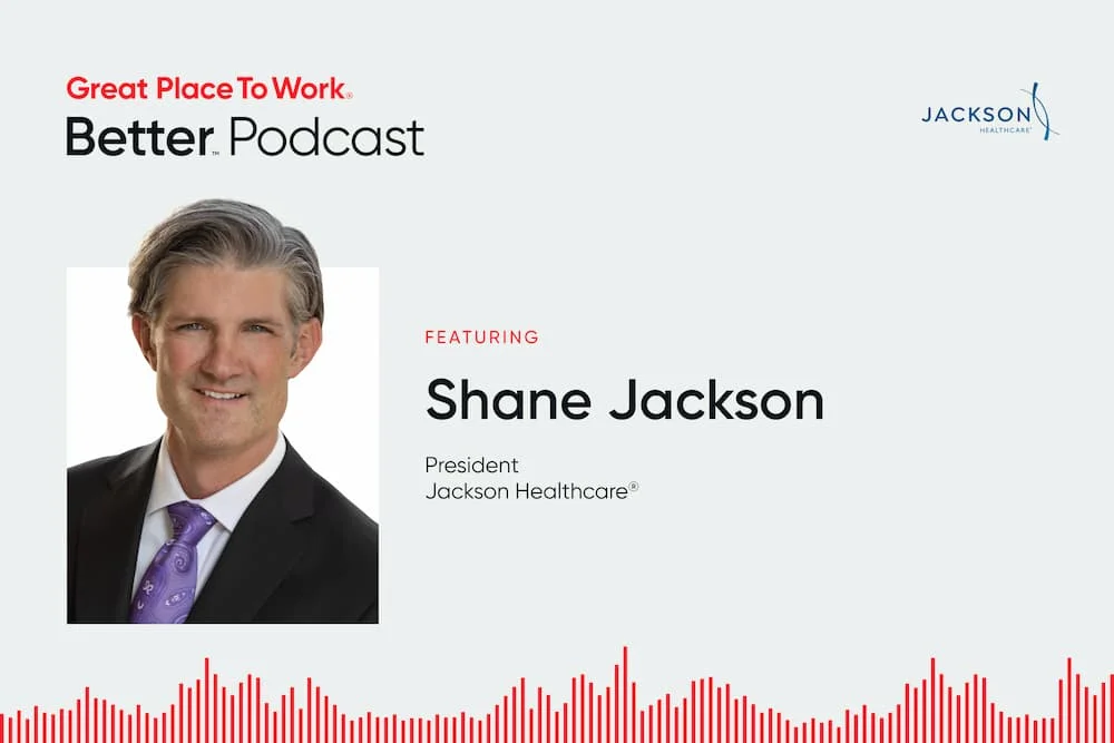 Shane Jackson Great Place To Work Better Podcast