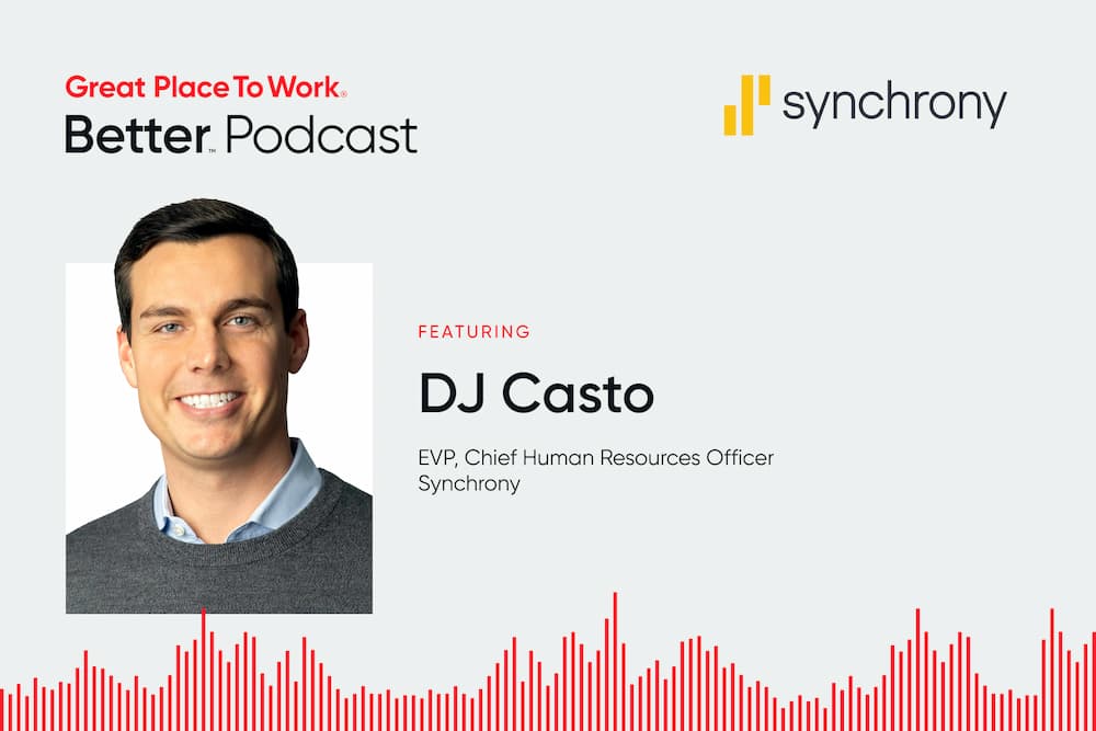 Synchrony Podcast DJ Casto Leadership Great Place To Work