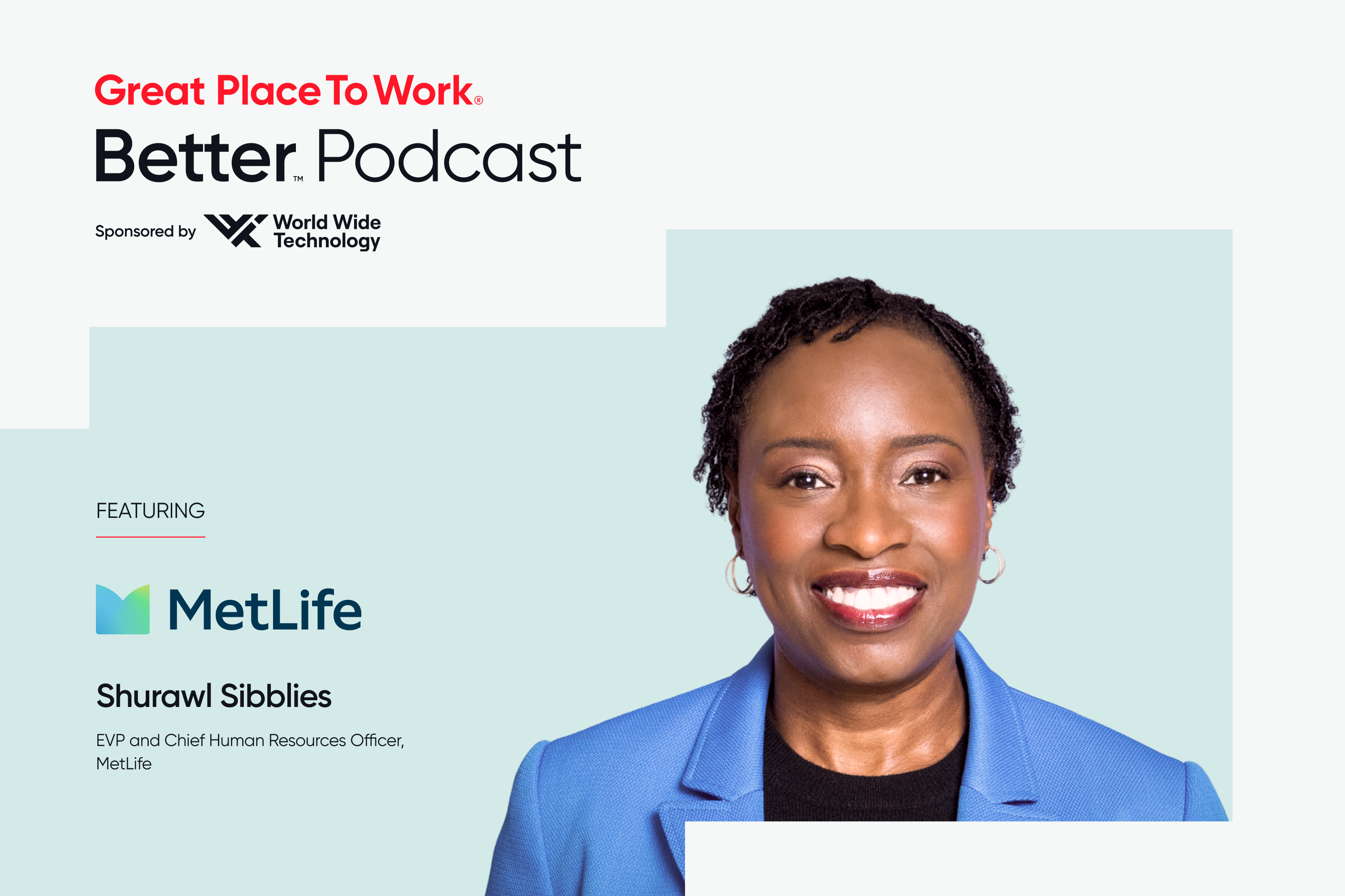 MetLife's Shurawl Sibblies on the Human Skills Leaders Need Today