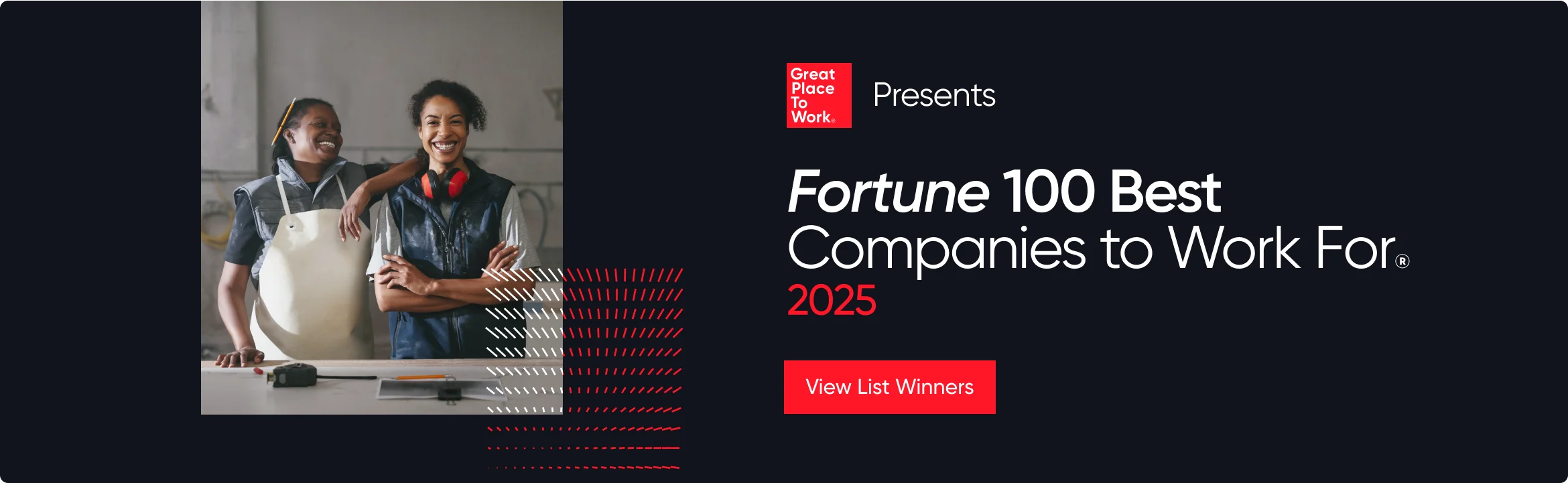 Fortune 100 Best Companies to Work For®in 2025
