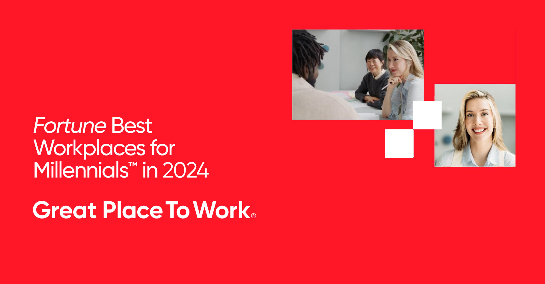 Fortune Best Workplaces for Millennials™ 2024 Great Place To Work®
