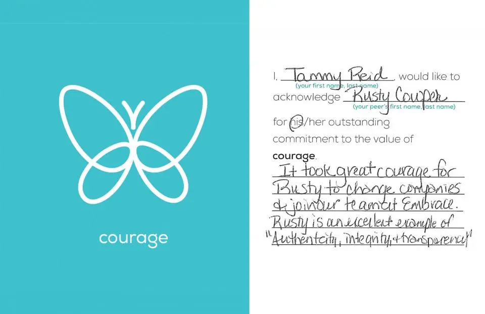 Our Talent Development Department promotes our values with cards allowing employees to recognize one another for their display of a particular value.
