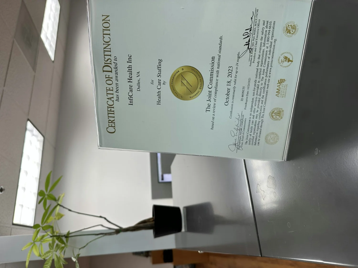 Joint Commission Certificate placed in the office