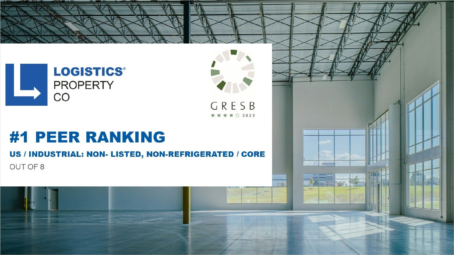 LPC was recognized as GRESB Regional Sector Leader for Non-Listed Industrial Development in the Americas region.