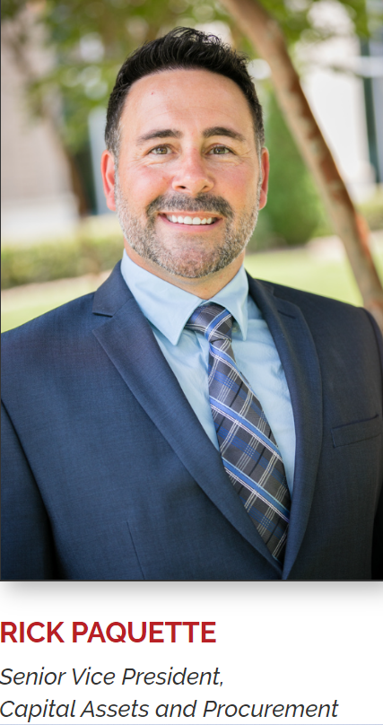 Rick Paquette, Senior VP of Capital Assets and Procurement 