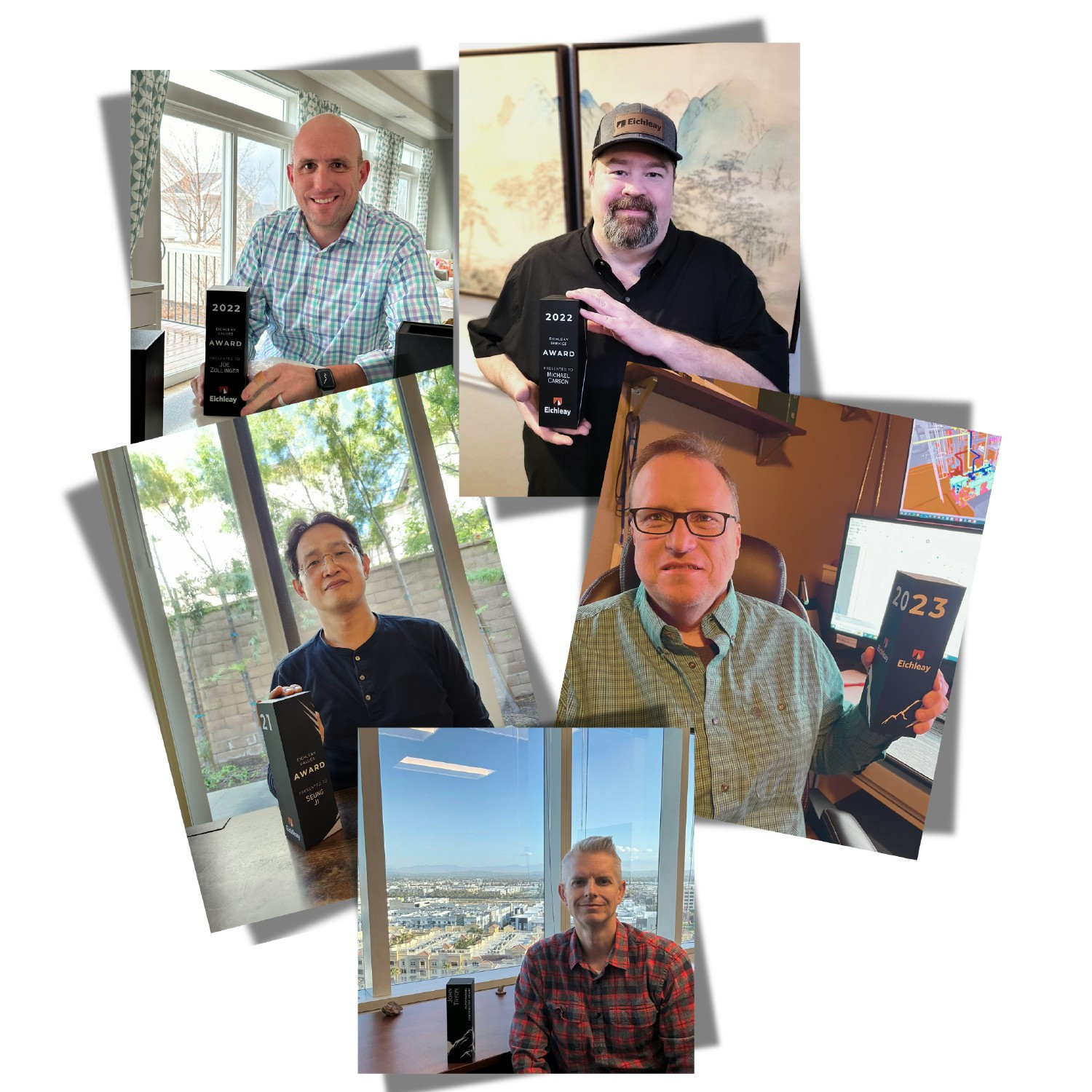 Eichleay Award Recipients.  Recognition is very important to us at Eichleay.